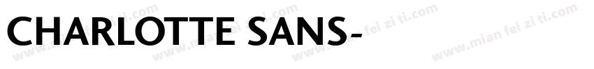 CHARLOTTE SANS字体转换